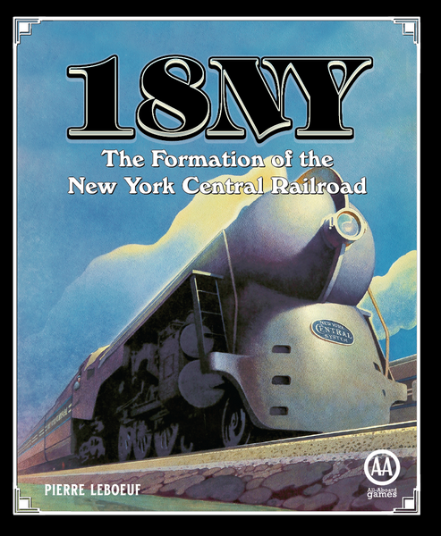 INTERNATIONAL - 18NY: The Formation of the New York Central Railroad