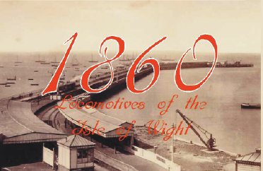 INTERNATIONAL - 1860 Expansion: Locomotives on the Isle of Wight